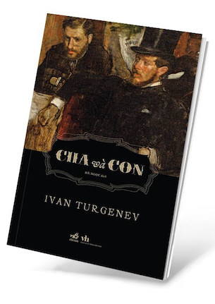 Cha Và Con - Ivan Turgenev - Ivan Turgenev