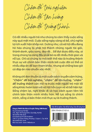 “Chậm” Để Trải Nghiệm, “Chậm” Để Tận Hưởng, “Chậm” Để Trưởng Thành - Chu Thanh