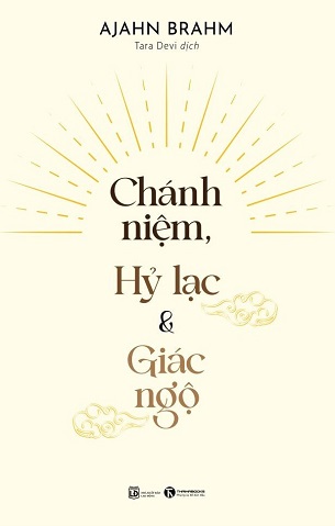 Sách Chánh Niệm, Hỷ Lạc Và Giác Ngộ - Ajahn Brahm