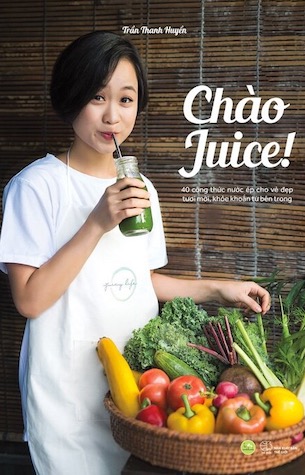 Chào Juice - Trần Thanh Huyền