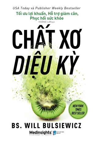 Chất Xơ Diệu Kỳ BS.Will Bulsiewicz