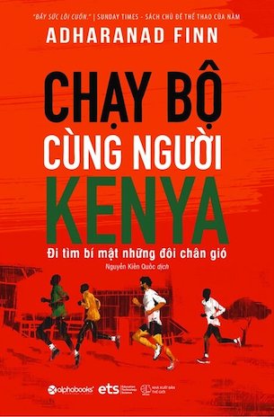 Chạy Bộ Cùng Người Kenya - Adharanad Finn