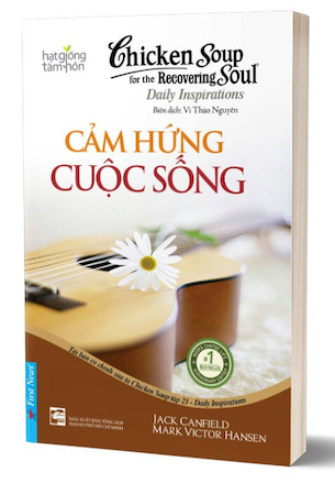 Chicken Soup For The Recovering Soul - Cảm Hứng Cuộc Sống - Jack Canfield, Mark Victor Hansen