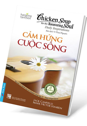Chicken Soup For The Recovering Soul - Cảm Hứng Cuộc Sống - Jack Canfield, Mark Victor Hansen