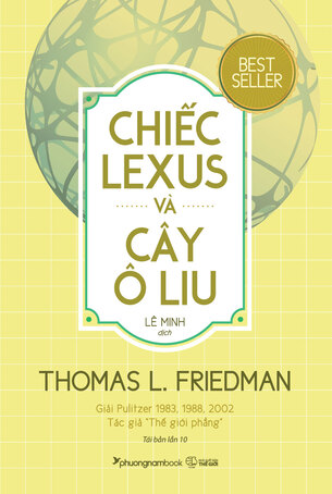 The Lexus and the Olive Tree - Thomas L. Friedman