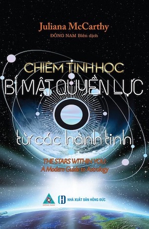 Chiêm Tinh Học - Bí Mật Quyền Lực Từ Các Hành Tinh - Juliana Mc. Carthy