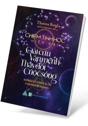 Chiêm Tinh Học Hiện Đại - Giải Cứu Vận Mệnh, Thay Đổi Cuộc Sống - Theresa Reed