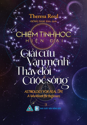 Chiêm Tinh Học Hiện Đại - Giải Cứu Vận Mệnh, Thay Đổi Cuộc Sống - Theresa Reed