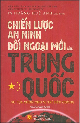 Chiến Lược An Ninh Đối Ngoại Mới Của Trung Quốc - Sự Lựa Chọn Cho Vị Trí Siêu Cường