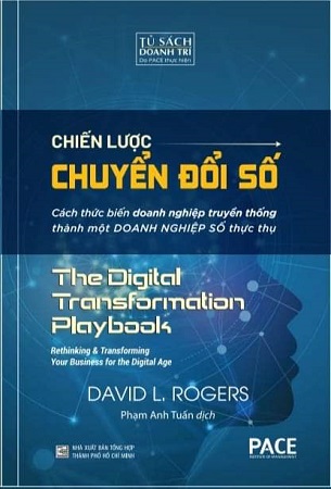 Sách Chiến Lược Chuyển Đổi Số (The Digital Transformation Playbook) - David L. Rogers