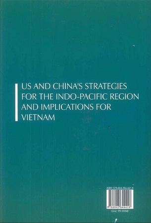 Sách Chiến Lược Của Mỹ Và Trung Quốc Đối Với Khu Vực Ấn Độ - Thái Bình Dương Và Hàm Ý Chính Sách Cho Việt Nam - Võ Hải Minh