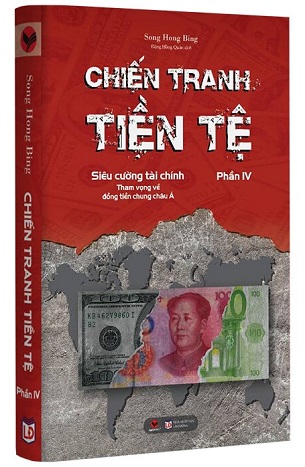Chiến Tranh Tiền Tệ (Phần IV): Siêu Cường Tham Vọng Về Đồng Tiền Chung Châu Á - Song Hong Bing
