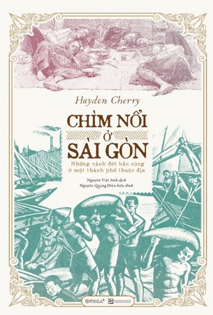 Combo 2 Cuốn Sách Nước Nam Một Thuở + Chìm Nổi Ở Sài Gòn - Haydon Cherry, Trung tâm Lưu trữ Quốc gia 1