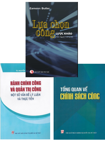 Combo Chính Sách Công - Lựa Chọn Công - Hành Chính Công Và Quản Trị Công