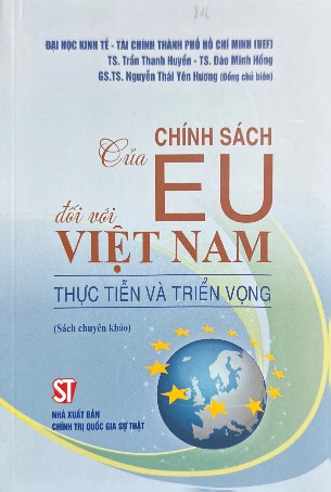 Sách Chính Sách Của EU Đối Với Việt Nam Thực Tiễn Và Triển Vọng Nhiều Tác Giả