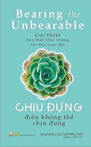 Chịu Đựng Điều Không Thể Chịu Đựng - Joanne Cacciatore