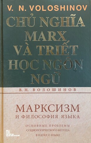 Chủ nghĩa Marx và triết học ngôn ngữ V.N. Voloshinov