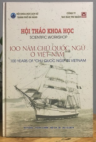 Hội Thảo Khoa Học: 100 Năm Chữ Quốc Ngữ Ở Việt Nam