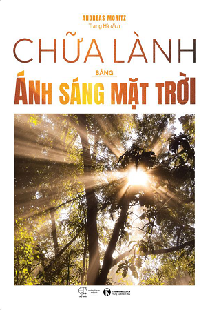 Sách Chữa lành bằng ánh sáng mặt trời - Andreas Moritz