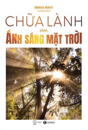Sách Chữa lành bằng ánh sáng mặt trời - Andreas Moritz