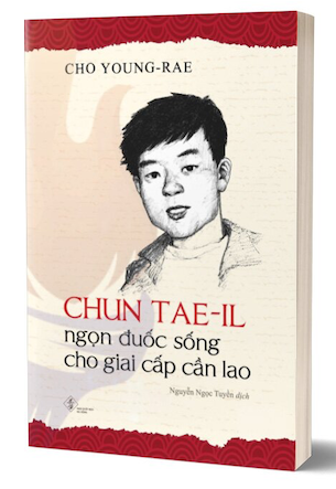 Chun Tae-il - Ngọn Đuốc Sống Cho Giai - Cho Young-Rae