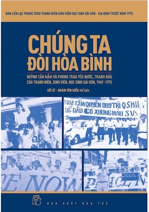 Chúng Ta Đòi Hòa Bình - Ban liên lạc Phong trào Thanh niên Sinh viên Học sinh Sài Gòn - Gia Định trước năm 1975