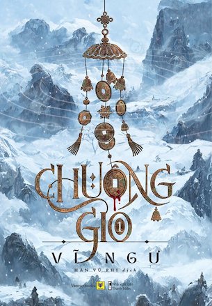 Chuông Gió - Tập 1 - Vĩ Ngư