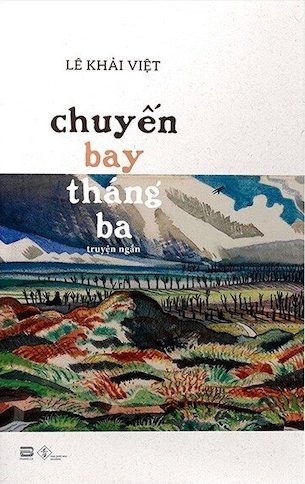 Chuyến Bay Tháng Ba - Lê Khải Việt