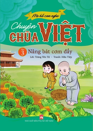 Bộ 10 tập truyện thiếu nhi: Mẹ Kể Con Nghe - Truyện Chùa Việt