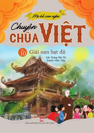 Bộ 10 tập truyện thiếu nhi: Mẹ Kể Con Nghe - Truyện Chùa Việt