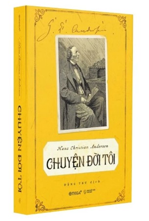 Chuyện Đời Tôi - Hans Christian Andersen