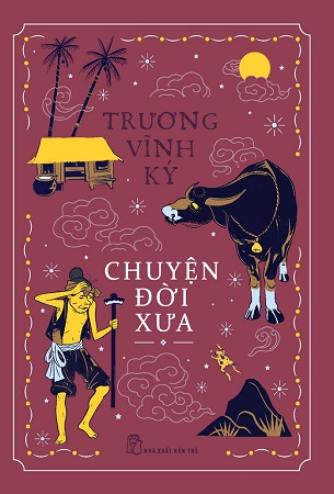 Sách Chuyện Đời Xưa - Trương Vĩnh Ký