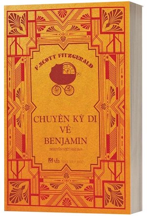 Chuyện Kỳ Dị Về Benjamin - F. Scott Fitzgerald