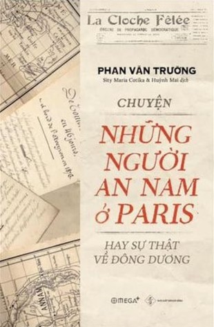 Chuyện Những Người An Nam ở Paris Hay Sự Thật Về Đông Dương