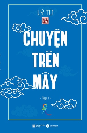 Chuyện trên mây Lý Tứ