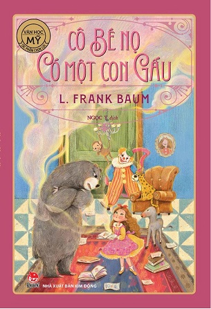 Sách Cô Bé Nọ Có Một Con Gấu - L. Frank Baum