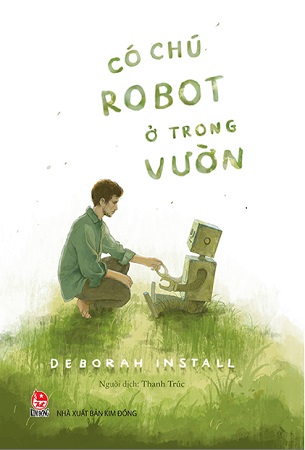 Có Chú Robot Ở Trong Vườn - Deborah Install