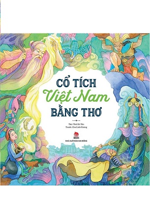 Sách Cổ Tích Việt Nam Bằng Thơ - Thái Bá Tân, Chu Linh Hoàng