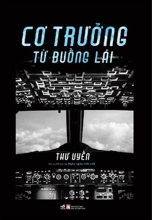 Cơ Trưởng Từ Buồng Lái - Thư Uyển