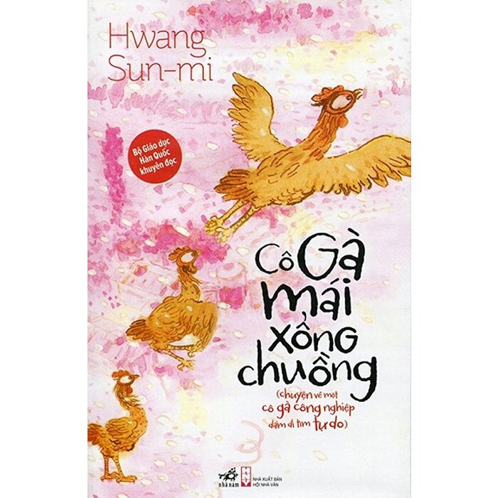 Sách Cô Gà Mái Xổng Chuồng (Tái Bản 2023) - Hwang Sun-mi