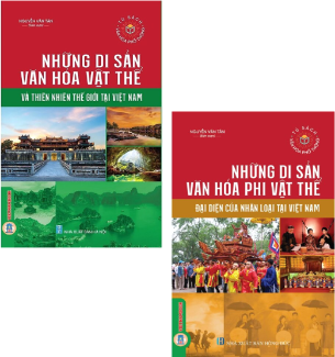 Combo (2 Cuốn Sách) Những Di Sản Văn Hóa Vật Thể + Những Di Sản Văn Hóa Phi Vật Thể (Nguyễn Văn Tân)