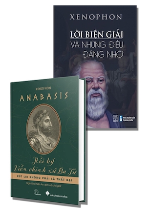 Combo 2 Cuốn Xenophon - Lời Biện Giải Và Những Điều Đáng Nhớ - Anabasis - Hồi Ký Viễn Chinh Xứ Ba Tư (Bìa Cứng)