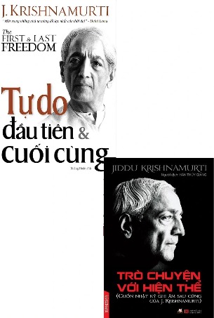 combo 2 cuốn: Tự Do Đầu Tiên & Cuối Cùng + Trò Chuyện Với Hiện Thể - J.Krishnamurti