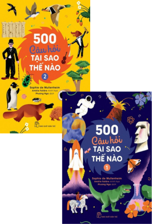 Combo 2 Cuốn 500 Câu Hỏi Tại Sao Thế Nào (Tập 1 + Tập 2) - Sophie de Mullenheim