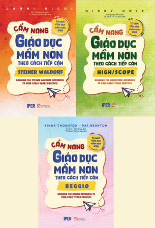 Combo 3 Cuốn Sách Cẩm Nang Giáo Dục Mầm Non - Janni Nicol, Linda Thornton, Pat Brunton, Nicky Holt
