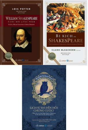 Combo William Shakespeare (2 Cuốn) Và Lịch Sử Đã Đến Hồi Chung Cuộc