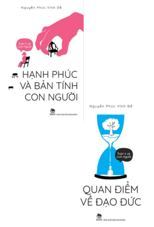 Combo Quan Điểm Về Đạo Đức - Hạnh Phúc Và Bản Tính Con Người - Nguyễn Phúc Vĩnh Đễ