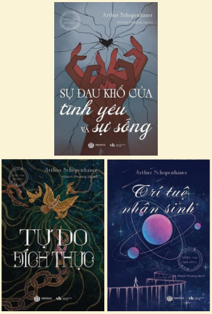 Combo 3 Cuốn Sách Sự Đau Khổ Của Tình Yêu Và Sự Sống + Trí Tuệ Nhân Sinh + Tự Do Đích Thực - Arthur Schopenhauer