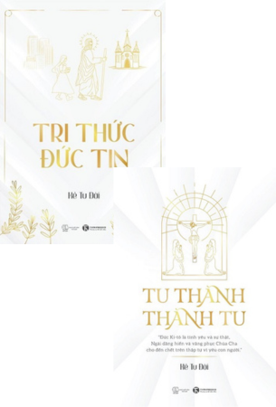 Combo 2 Cuốn Sách Tri Thức Đức Tin + Tu Thành - Thành Tu - Kẻ Tu Đời