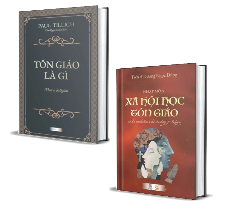 Combo (2 Cuốn Sách) Tôn giáo là gì + Nhập môn Xã hội học Tôn giáo (Paul Tillich, Tiến sĩ Dương Ngọc Dũng)